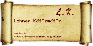 Lohner Kázmér névjegykártya